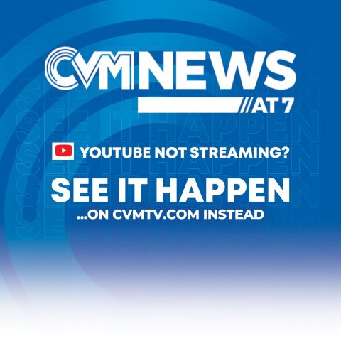 Visit The CVM’s Livestream - CVM TV